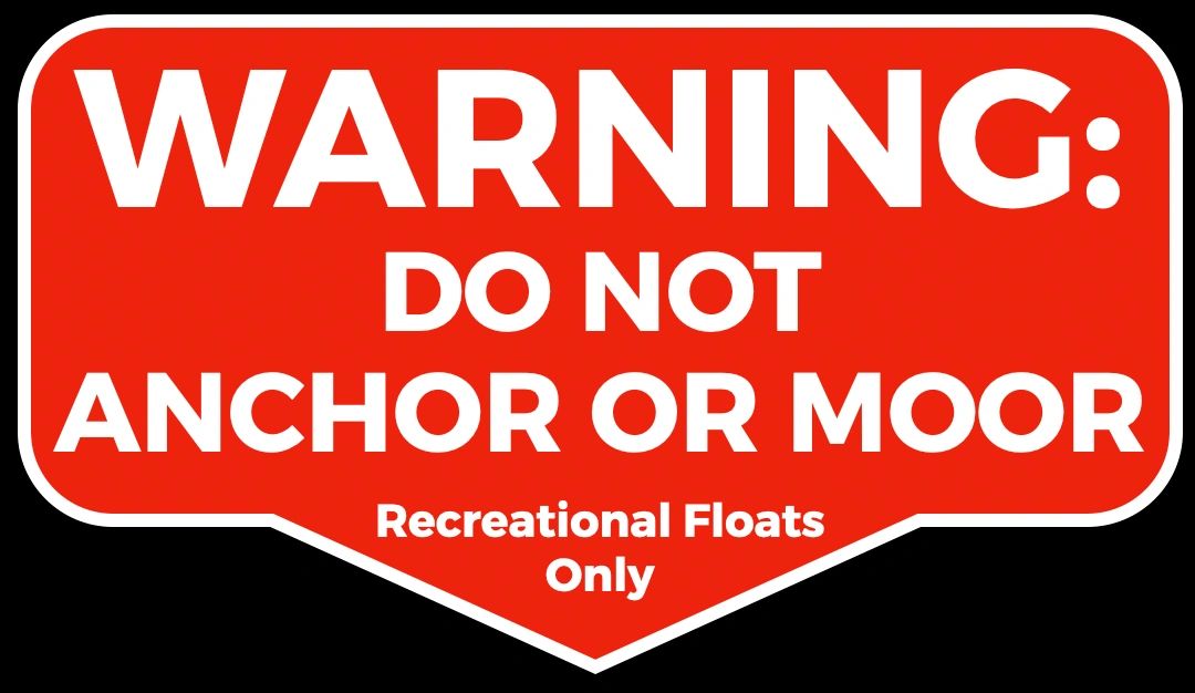 Red warning sign stating no anchoring or mooring for recreational floats only